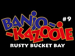 Banjo-Kazooie Rusty Bucket Bay 100%