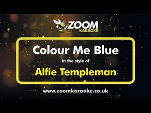 Alfie Templeman - Colour Me Blue (Without Backing Vocals) - Karaoke Version from Zoom Karaoke