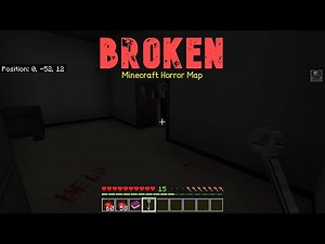 Broken | Minecraft Horror Map