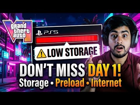 GTA 6 Day 1 Guide: Pre-Order, Preload & Download Tips | Release Day Checklist