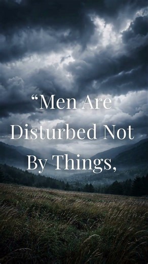 How Judgment Disturbs Us | Epictetus