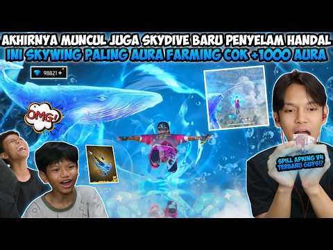 AKHIRNYA MUNCUL JUGA SKYDIVE TERBARU PENYELAM HANDAL! SKYWING PALING AURA FARMING COK +1000 AURA😱