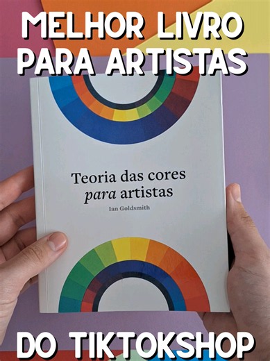 TEORIA DAS CORES PARA ARTISTAS 🎨📚✨ Quer entender melhor como as cores funcionam e usar isso nas suas criações? 👀🖌️ O livro Teoria das Cores para Artistas é uma opção para quem quer estudar combinações, harmonias e relações entre as cores e levar mais conhecimento para seus desenhos e pinturas! Se você ama arte e quer aprender mais sobre cores, dá uma olhada nesse livro disponível no TikTok Shop! 💛📖 teoria das cores, teoria das cores para artistas, livro de teoria das cores, livros de arte,
