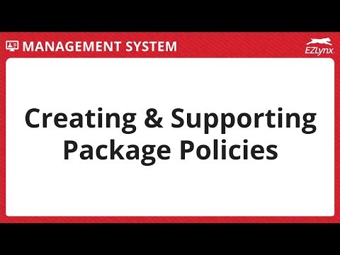 EZLynx 5 - Creating and Supporting Package Policies