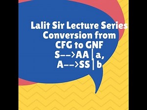 CFG to GNF.....Some More examples (S--AA|a, A--SS|b)