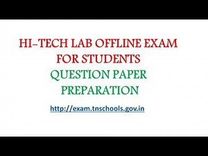 HI TECH LAB ASSESSMENT EXAM QUESTION PAPER PREPARATION