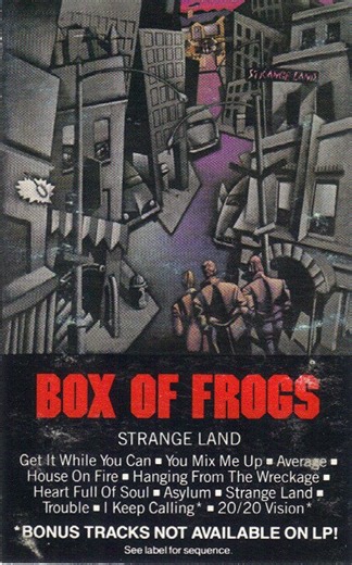 Box Of Frogs - Strange Land
