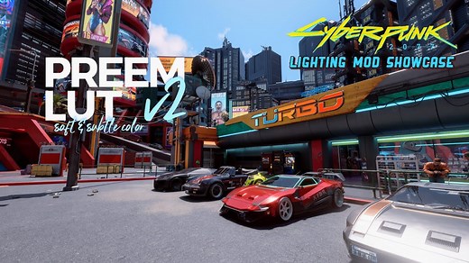 Preem LUT Showcase | Cyberpunk 2077 Lighting Mods