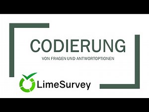 LimeSurvey: Codes für Fragen, Teilfragen und Antwortoptionen definieren