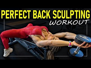 The Perfect Back Sculpting Workout (Get Ripped)