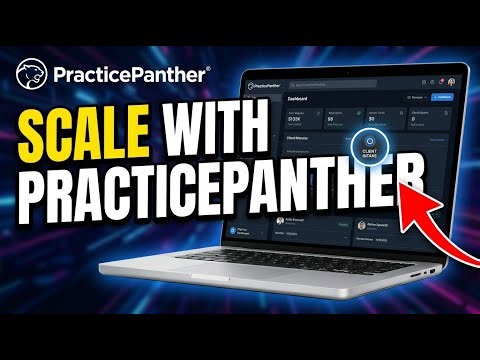 How to scale your client base with PracticePanther - Easy Tutorial