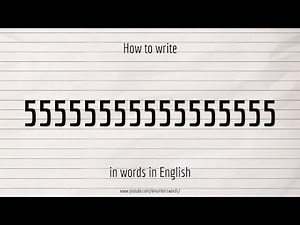 How to write 55555555555555555 in words