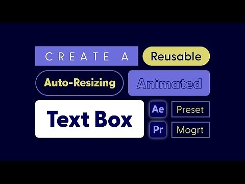 Create an Auto-Resizing Text Box for Adobe After Effects & Premiere