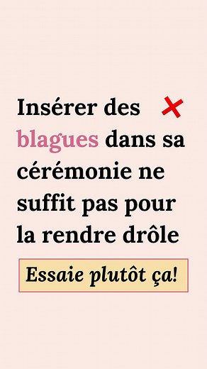 Enregistrez pour vous souvenir de ces exemples💥 L’humour est primordial et essentiel à une cérémonie laïque réussie. C’est via des touches d’humour bien placées que vous allez la dynamiser pour la rendre inoubliable auprès de vos proches et convives 🙃 Le TOP 3 des choses à insérer à sa cérémonie pour la rendre drôle, c’est… 👇🏅 👉 Durant le récit de l’officiant: ✅ Mettez en place un passage durant lequel la personne qui vous célèbre mentionne « malencontreusement » un petit secret de votre co