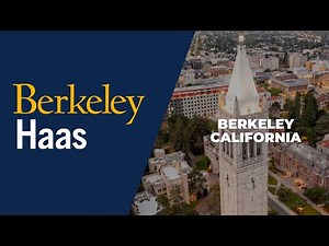 University of California, Berkeley – Haas School of Business - MBA Programs