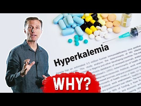 Hyperkalemia (High Blood Potassium Levels) – Hyperkalemia Symptoms & Treatment – Dr.Berg