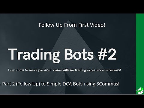 3COMMAS SIMPLE TRADING BOT TUTORIAL #2 - FOLLOW UP QUESTIONS ANSWERED!