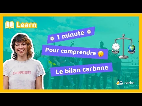 [LEARN] 1 min pour comprendre le bilan carbone