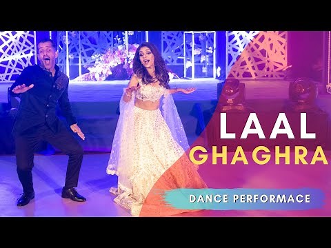 Laal Ghaghra | Sangeet | IndianWedding Dance Performance