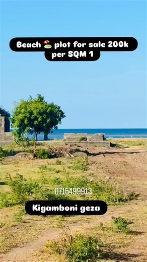 broker nominet tz 0715499913 on Instagram: "#BEACH PLOT FOR SALE #KIWANJA KINAUZWA KIGAMBONI LOCATION; GEZA KIGAMBONI Plot size ;800, cqmt1000,cqmt 2000,cqmt 4000 document 📑 TITLE DEED Asking price; laki mbili kwa sqm moja (200,000) #negotiable #KIWANJA Kipo mtaa mzuri ■eneo ni tambalale kabisa 》KM 14 kutoka ferry 》KM 13 kutoka daraja la nyerere 》KM 2 kutoka barabara ya lami Mawasiliano 0715499913☑️ Site visit elf 30 Dalali Nominet tz rent for sale house and plot location dar es salaam Tanzania