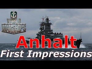 World of Warships- Anhalt First Impressions: German Sniper Battleship, Or Another Disappointment?