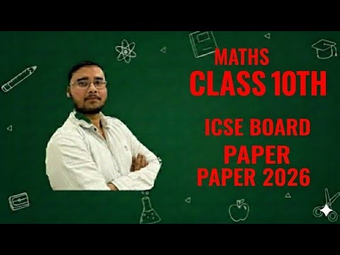 10th ICSE,Maths(2nd march 2026)2026paper section-B, Q4 to Q9(ii),Day-10,Live class by Anas Sir