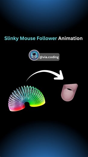 Via Coding • Ai | Slinky Mouse Follower Animation | HTML CSS JS Building the future, one line of code at a time 💻 Watch this Smooth Animation Project HTML,... | Instagram