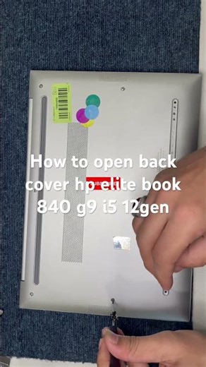 How to open back cover hp elite book 840 g9 i5 12.