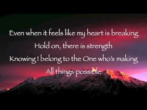 Mark Schultz - All Things Possible (with lyrics)