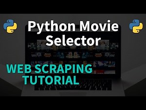 Select Movies with Python - Web Scraping Tutorial