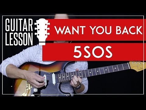Want You Back Guitar Tutorial - 5SOS 5 Seconds Of Summer Guitar Lesson 🎸 |Riffs + Chords|