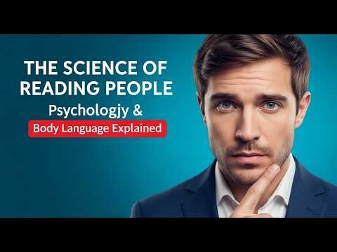 The Science of Reading People | Psychology & Body Language #people #language
