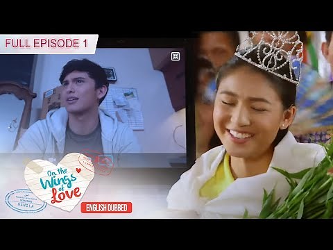 Full Episode 1 | On The Wings Of Love English Dubbed