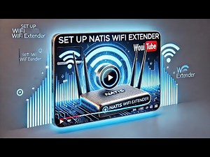 How to Set Up NaTIS WiFi Extender | Boost Your WiFi Signal in Minutes!