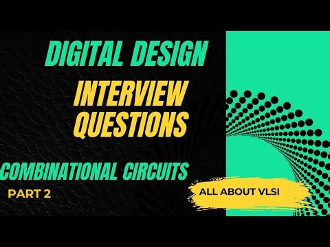 Combinational Circuit Interview Questions | Digital Design Solving – Part 2