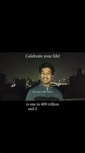 Day 5/5 The probability of getting this life's 1/400 trillion. #life #success #growth #fyp #explore