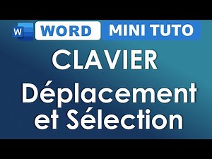 Word Clavier Déplacements et sélection