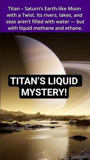 Titan: Saturn’s Earth-Like Moon with Rivers of Methane and Ethane! | Solar System