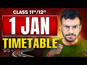 1 JANUARY से ऐसे पढ़ो to Score 99% in Class 11/12 Boards🔥 2026 | LAST 45 DAYS Strategy + Timetable