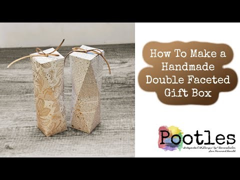 How To Make a Handmade Double Faceted Gift Box Easily!