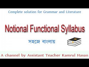 Notional-Functional Syllabus in Bengali. (definition, emergence,functions.)