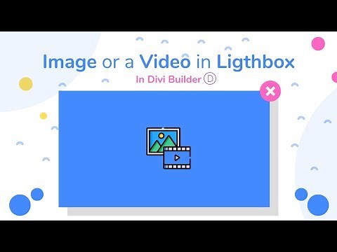 How to open an Image or a Video in Lightbox in Divi
