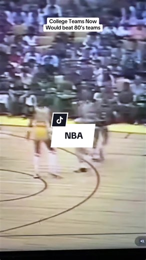 Why College Basketball Teams Could Beat 80s Champions