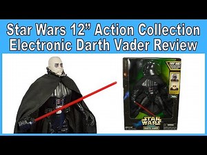 Star Wars Action Collection 12" Electronic Darth Vader with Removable Helmet Review