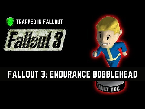 Fallout 3: Endurance Bobblehead Location Guide