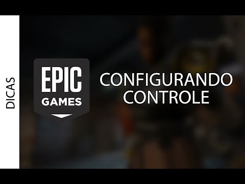 COMO CONFIGURAR CONTROLE NA EPIC STORE