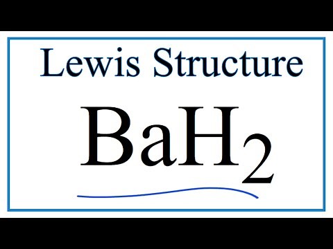 How to Draw the Lewis Dot Structure for BaH2: Barium hydride