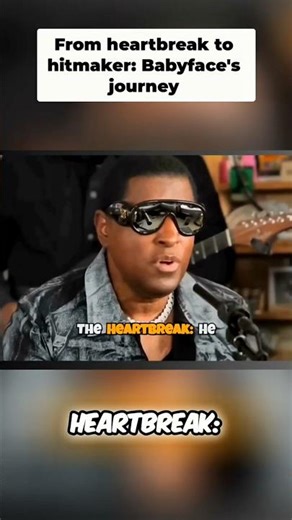 Babyface From Heartbreak to Music Mogul
