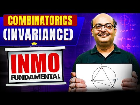 INMO Fundamentals: COMBINATORICS (Invariance)🔥 | Complete Basics for INMO Preparation 💪