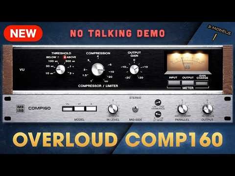 This VCA Compressor Plugin Hits HARD (Overloud Comp 160 No Talking Demo)
